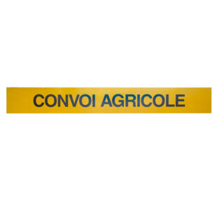 PANNEAU CONVOI AGRICOLE METAL 1 FACE 1900 X 250 MM